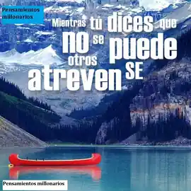 mientras_tu_dices_que_no_se_puede_otros_se_atreven_y_se_atreven