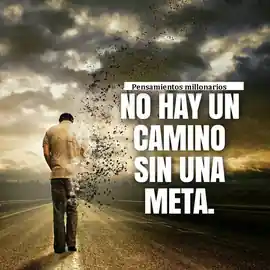 no_hay_un_camino_sin_una_meta