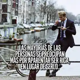 las_mayorias_de_las_personas_se_preocupan_mas_por_aparentar_ser_rica_en_lugar_de_serlo