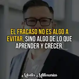 el_fracaso_no_es_algo_a_evitar_sino_algo_de_lo_que_aprender_y_crecer