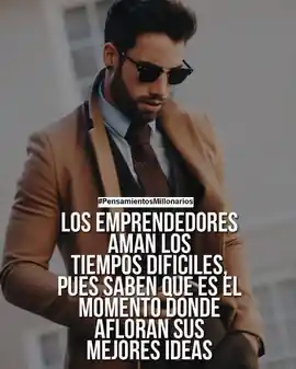 los_emprendedores_aman_los_tiempos_dificiles_pues_saben_que_es_el_momento_donde_afloran_sus_mejores_ideas