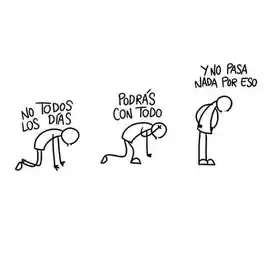 no_todos_los_dias_podras_con_todo_y_no_pasa_nada_por_eso