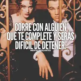 corre_con_alguien_que_te_complete_y_seras_dificil_de_detener