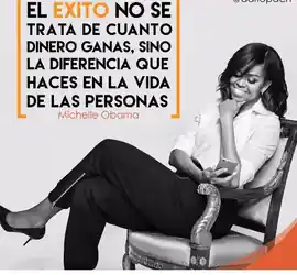 el_exito_no_se_trata_de_cuanto_dinero_ganas_sino_la_diferencia_que_haces_en_la_vida_de_las_personas