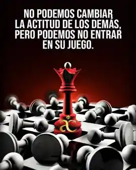 no_podemos_cambiar_la_actitud_de_los_demas_pero_podemos_no_entrar_en_su_juego