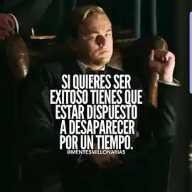 si_quieres_ser_exitoso_tienes_que_estar_dispuesto_a_desaparecer_por_un_tiempo
