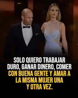 solo_quiero_trabajar_duro_ganar_dinero_comer_con_buena_gente_y_amar_a_la_misma_mujer_una_y_otra_vez